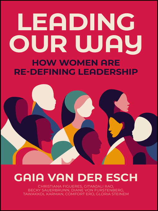 Title details for Leading Our Way by Gaia Van Der Esch - Available